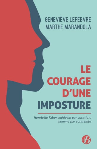 LE COURAGE D'UNE IMPOSTURE, de LEFEBVRE GENEVI | portada del libro
