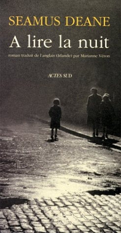 A LIRE LA NUIT, de Seamus Deane | portada del libro