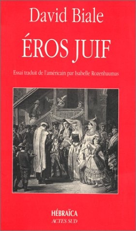 EROS JUIF, de David Biale | portada del libro