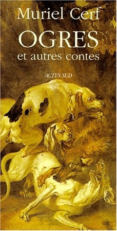 OGRES ET AUTRES CONTES, de Cerf | portada del libro