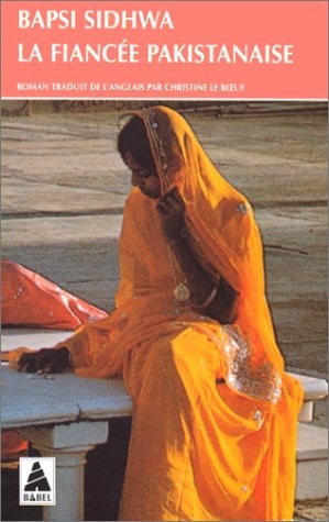 LA FIANCEE PAKISTANAISE, de Bapsi Sidhwa | portada del libro