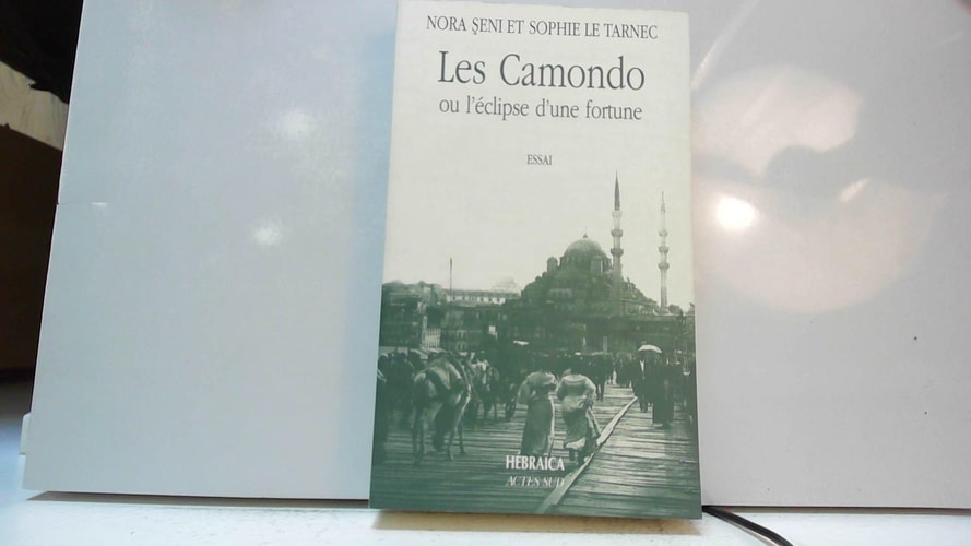 LES CAMONDO OU L'ECLIPSE D'UNE FORTUNE, de Le tarnec | portada del libro