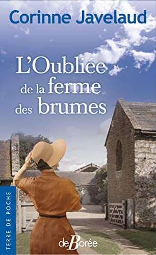 L'OUBLIEE DE LA FERME DES BRUMES, de JAVELAUD CORINN | portada del libro