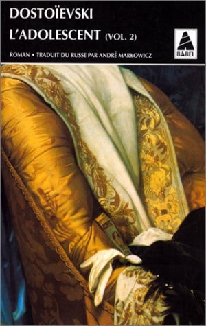 LADOLESCENT TOME 2, de Fedor Mikhaïlovitch Dostoïevski | portada del libro