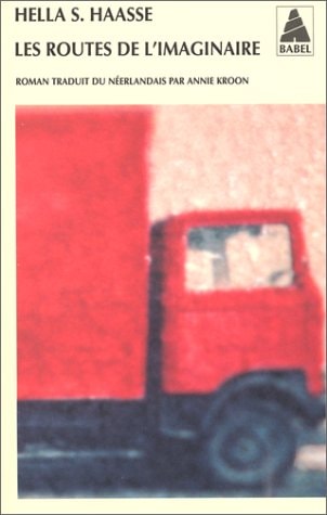 LES ROUTES DE L'IMAGINAIRE, de Hella S. Haasse | portada del libro