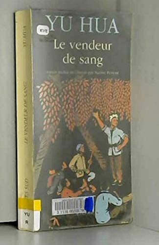 LE VENDEUR DE SANG, de Hua Yu | portada del libro