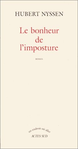 LE BONHEUR DE L'IMPOSTURE, de Nyssen | portada del libro