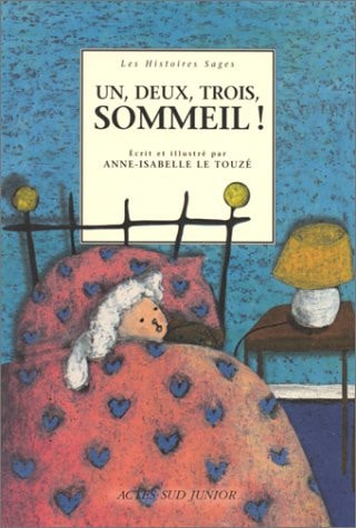 UN, DEUX, TROIS, SOMMEIL!, de Anne-Isabelle Le Touzé | portada del libro