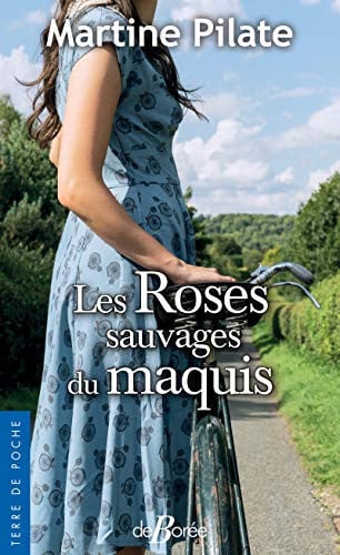 LES ROSES SAUVAGES DU MAQUIS, de PILATE MARTINE | portada del libro
