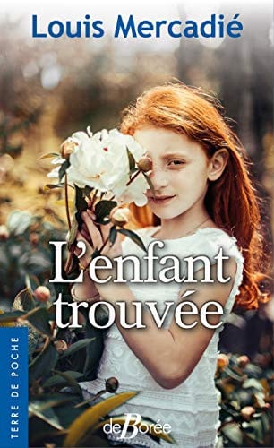 L'ENFANT TROUVEE, de MERCADIE LOUIS | portada del libro