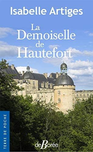 LA DEMOISELLE DE HAUTEFORT, de ARTIGES ISABELL | portada del libro