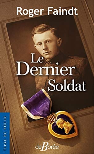 LE DERNIER SOLDAT, de FAINDT ROGER | portada del libro