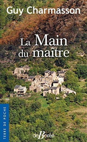 LA MAIN DU MAITRE, de CHARMASSON GUY | portada del libro