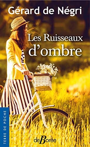 LES RUISSEAUX D'OMBRE, de DE NEGRI GERARD | portada del libro