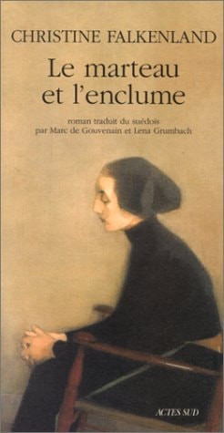 LE MARTEAU ET LENCLUME, de Christine Falkenland | portada del libro