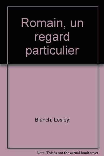 ROMAIN, UN REGARD PARTICULIER, de Blanch | portada del libro