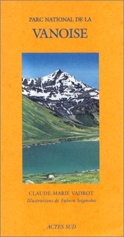 PARC NATIONAL DE LA VANOISE, de Vadrot | portada del libro