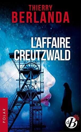 L'AFFAIRE CREUTZWALD, de BERLANDA THIERR | portada del libro