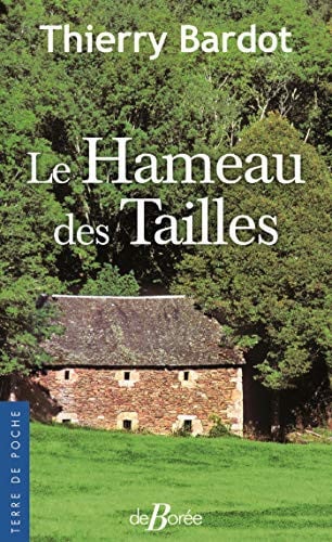 LE HAMEAU DES TAILLES, de BARDOT THIERRY | portada del libro