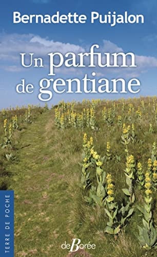 UN PARFUM DE GENTIANE, de PUIJALON BERNAD | portada del libro