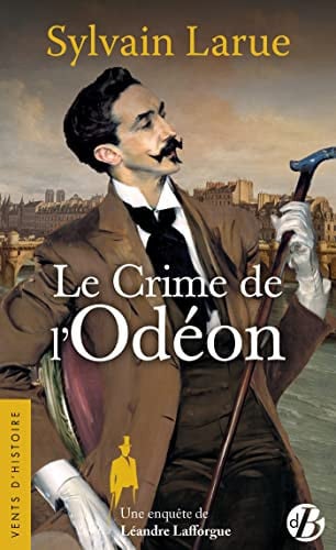 LE CRIME DE L'ODEON, de LARUE SYLVAIN | portada del libro