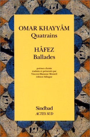 QUATRAINS/BALLADES, de Omar Khayyam | portada del libro
