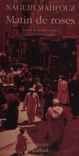 MATIN DE ROSES, de Najīb Maḥfūẓ | portada del libro