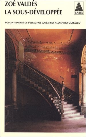LA SOUS-DEVELOPPEE, de Zoé Valdés | portada del libro