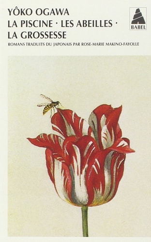 LA PISCINE, LES ABEILLES, LA GROSSESSE, de Yōko Ogawa | portada del libro