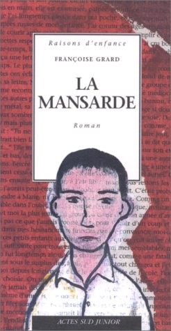 LA MANSARDE, de Françoise Grard | portada del libro