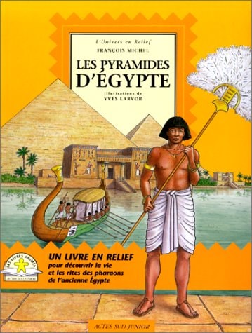 LES PYRAMIDES D'EGYPTE, de François Michel | portada del libro