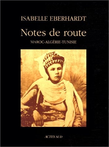 NOTES DE ROUTE, de Isabelle Eberhardt | portada del libro