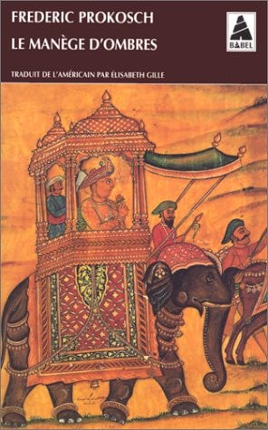 LE MANEGE DOMBRES, de Frederic Prokosch | portada del libro