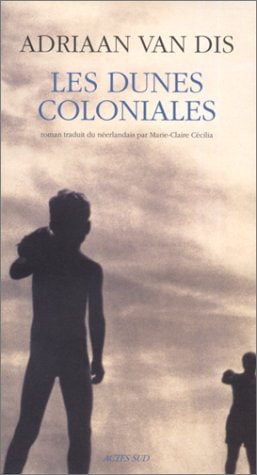 LES DUNES COLONIALES, de Adriaan van Dis | portada del libro