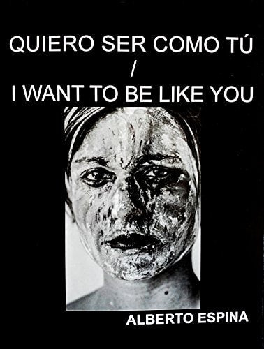 Quiero ser como tú. / I want to be like you, de Espina Eizaguirre | portada del libro