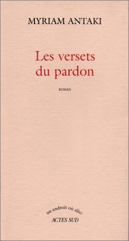 LES VERSETS DU PARDON, de Antaki | portada del libro