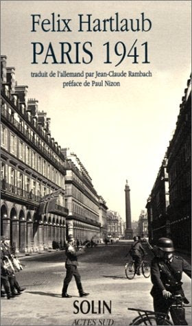 PARIS 1941 JOURNAL ET CORRESPONDANCE (EXTRAITS), de Felix Hartlaub | portada del libro