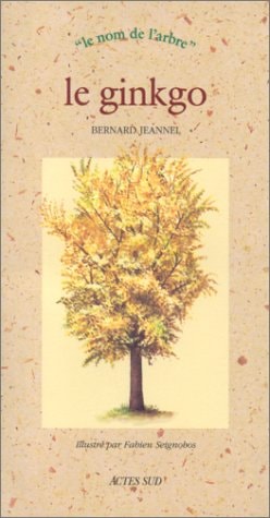 LE GINKGO BILOBA, de Bernard Jeannel | portada del libro