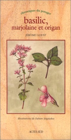 BASILIC MARJOLAINE ET ORIGAN, de Jérôme Goust | portada del libro