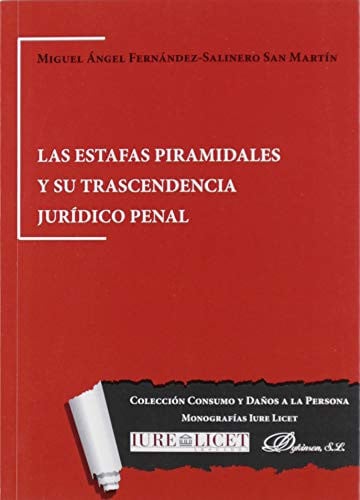 Las estafas piramidales y su trascendencia jurídico penal, de Fernández-Salinero San Martín | portada del libro