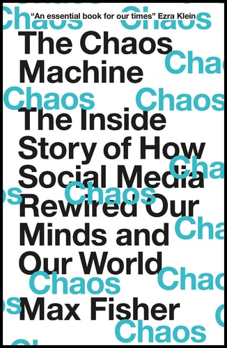 THE CHAOS MACHINE, de MAX FISHER | portada del libro