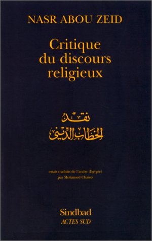 CRITIQUE DU DISCOURS RELIGIEUX, de Naṣr Ḥāmid Abū Zayd | portada del libro