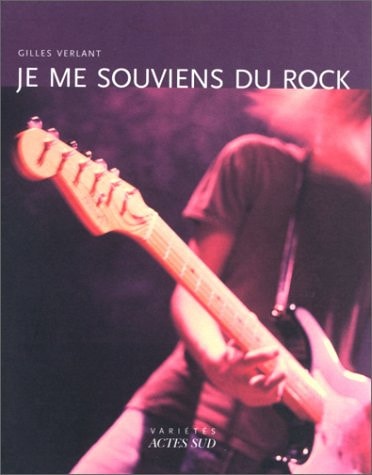 JE ME SOUVIENS DU ROCK, de Gilles Verlant | portada del libro