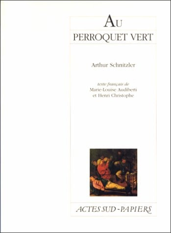 AU PERROQUET VERT, de Arthur Schnitzler | portada del libro