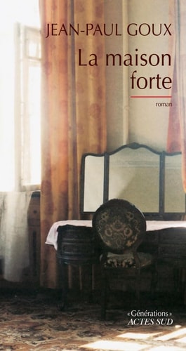 LA MAISON FORTE, de Goux | portada del libro