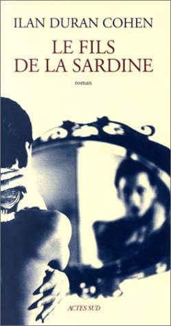 LE FILS DE LA SARDINE, de Ilan Duran Cohen | portada del libro