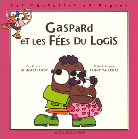 GASPARD ET LES FEES DU LOGIS, de Jo Hoestlandt | portada del libro