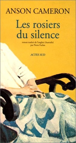 LES ROSIERS DU SILENCE, de Anson Cameron | portada del libro