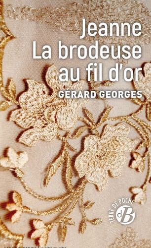 JEANNE LA BRODEUSE AU FIL D'OR, de GEORGES GERARD | portada del libro