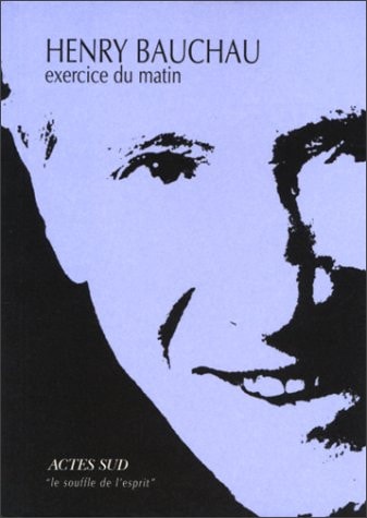 EXERCICES DU MATIN, de Henry Bauchau | portada del libro